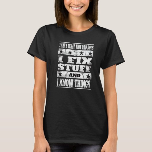 これが私がこのパパを修正する物と私は知っている Tシャツ (正面)