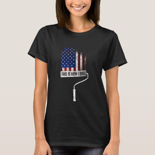これが私がアメリカの転が旗師を描く方法である Tシャツ (正面)