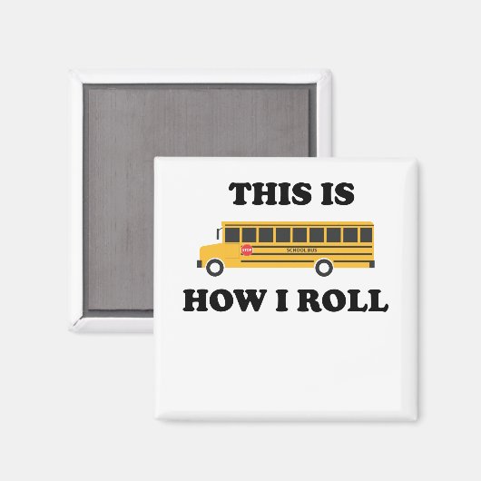 これが私が学校のバ転がスドライバのおもしろい引用文 マグネット (正面/裏面)