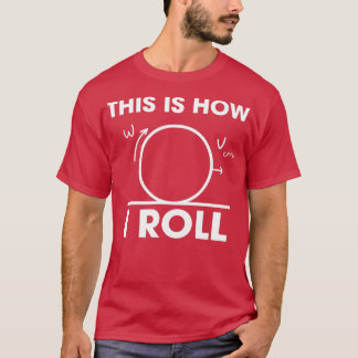 これが私が数学の転がギークおたくギフトアイディア1 Tシャツ