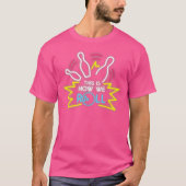 これが私たち転がのボーリング Tシャツ (正面)