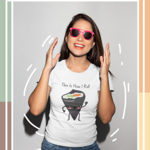 これが私のやり方 かわいい寿司 Tシャツ