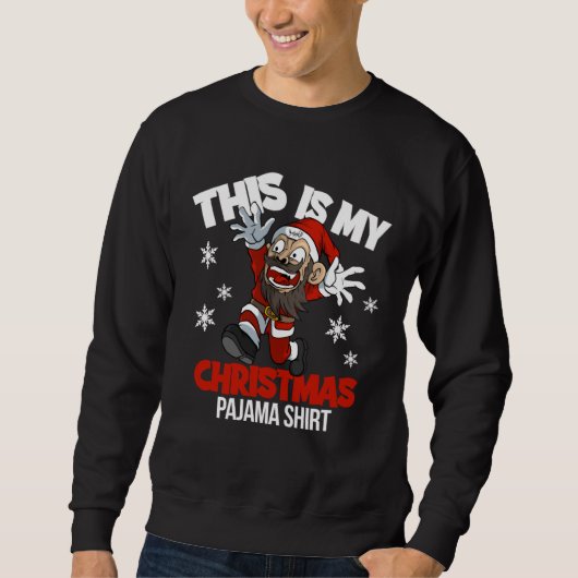 これが私のクリスマスのパジャマ Christmas スウェットシャツ (正面)