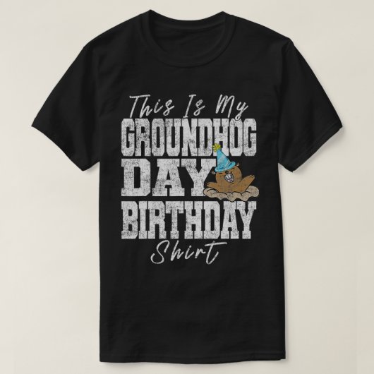 これが私のグラウンドホッグの日誕生日ヴィンテージデザイン Tシャツ (デザイン正面)