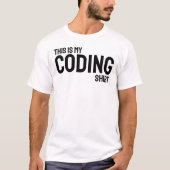 これが私のコーディングシャツです Tシャツ (正面)