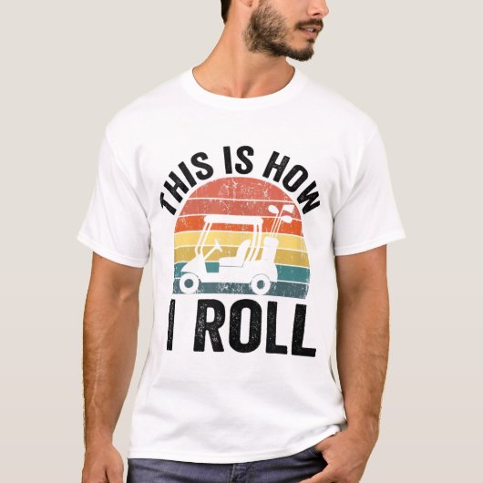 これが私のゴルフ転がのおもしろいやり方 Tシャツ (正面)