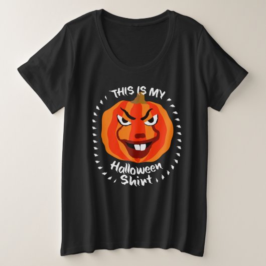 🎃これが私のハロウィンシャツ – 怖おもしろいいカボチャ プラスサイズTシャツ (デザイン正面)