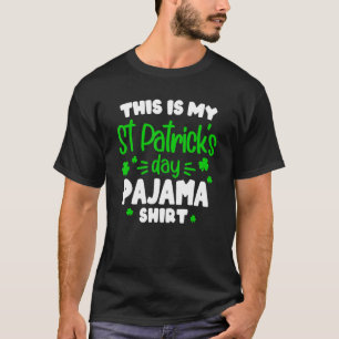 これが私のパジャマおもしろいサンパトリックSの日 Tシャツ