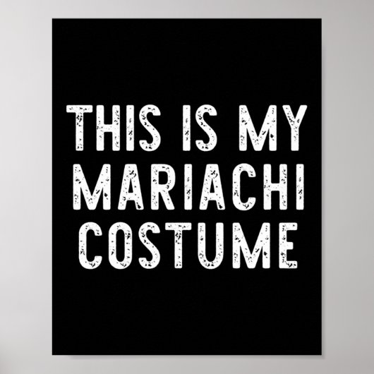 これが私のマリアチの衣装ハロウィンおもしろい簡単K ポスター (正面)