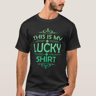 これが私のラッキーおもしろいな聖パトリックの日だ Tシャツ
