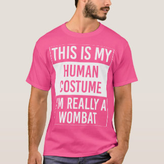これが私の人間だ本当にウォンバット Tシャツ