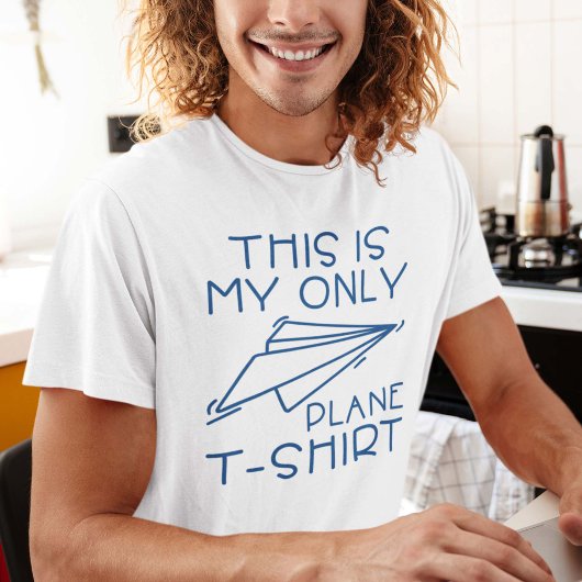 これが私の唯一の飛行機Tシャツ Tシャツ