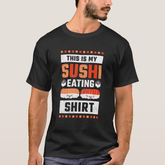 これが私の寿司食べの Tシャツ (正面)