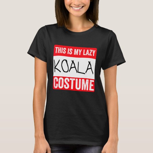 これが私の怠惰なコアラのコスチューム ハロウィン Tシャツ (正面)