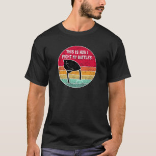 これが私の戦い-ダチョウの戦おもしろいい Tシャツ