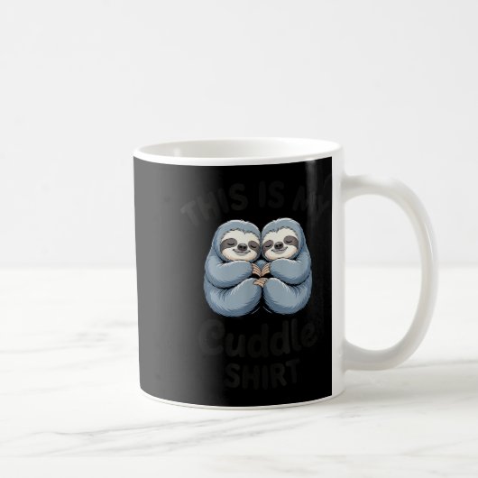 これが私の抱きしめるシャツ 可愛いナマケモノのカップル コーヒーマグカップ (右)