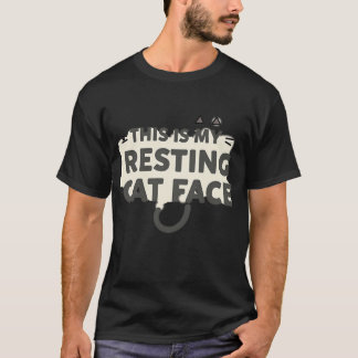 これが私の猫の休憩中の顔です Tシャツ