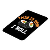 これが私の転がやり方だおもしろい- Sushi マグネット (左側)