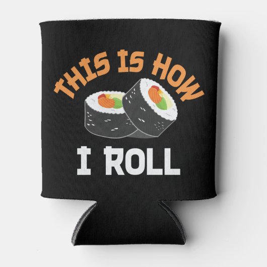 これが私の転がやり方だおもしろい- Sushi 缶クーラー (正面)