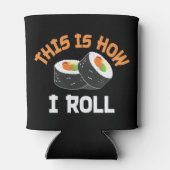 これが私の転がやり方だおもしろい- Sushi 缶クーラー (裏面)