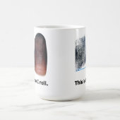 これが私の転がやり方 – 指紋マグ コーヒーマグカップ (中央)