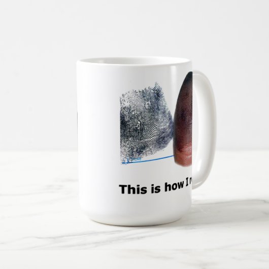 これが私の転がやり方 – 指紋マグ コーヒーマグカップ (正面右)
