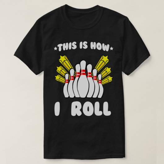 これが私の転がボーリングカッコいい Tシャツ (デザイン正面)