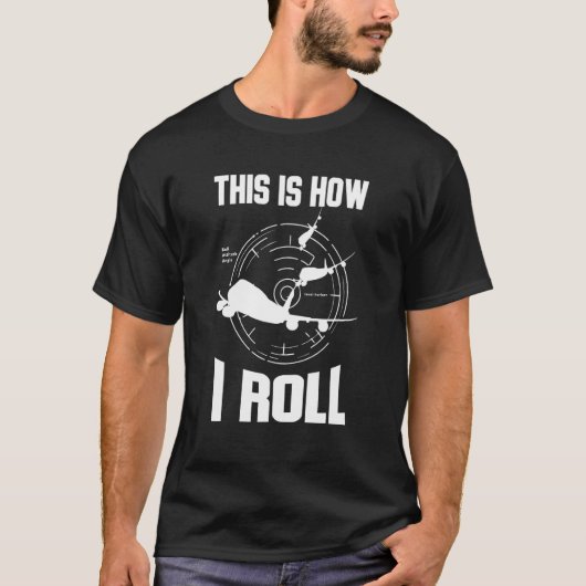 これが私の飛行機転がの飛んでいる方法だ Tシャツ (正面)
