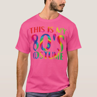 これが私の80年代のハロウィン簡単コスプレラージー Tシャツ