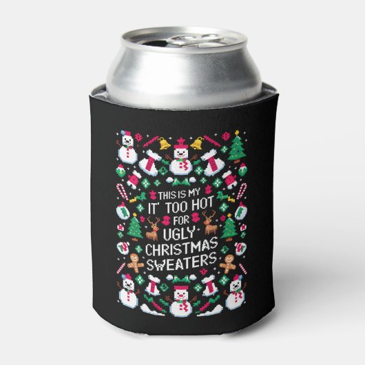 これが私の 暑すぎてダサいクリスマスセーターは嫌だと言ってる 缶クーラー (缶正面)