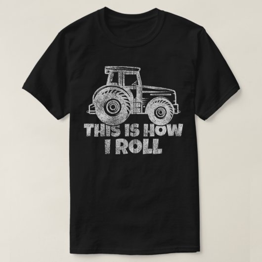 これが私トラクターのドライ転がバ農家Zipの方法である Tシャツ (デザイン正面)