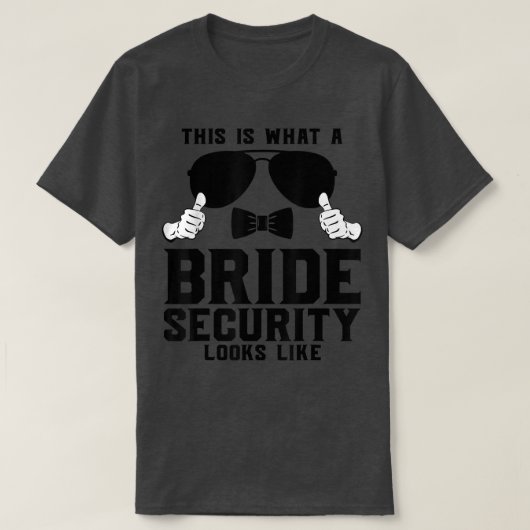 これが花嫁のセキュリティの見た目 ウェディングT Tシャツ (デザイン正面)