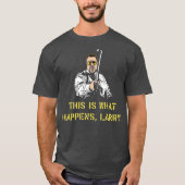 これが起こる、これが現実だ ラリー Tシャツ (正面)