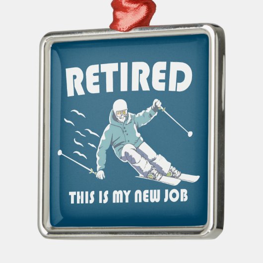 これが退職した私の新しい仕事のスキーだ メタルオーナメント (左)