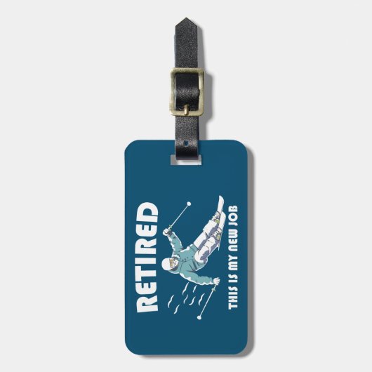 これが退職した私の新しい仕事のスキーだ ラゲッジタグ (正面縦)