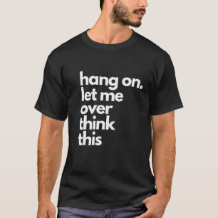これにしがみつ考えく Tシャツ