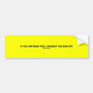 これに…バンパーステッカーを読むことができれば バンパーステッカー