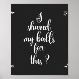 これのために私のボールを削った？ポスター ポスター