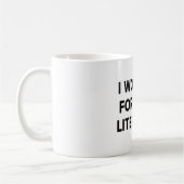 これのために起きたんだ Mug – リアルなユーモア コーヒーマグカップ (左)