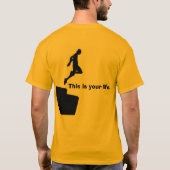 これはあなたの生命です。 Tシャツ (裏面)