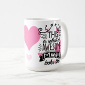 これはなんと素晴らしいお母さんタイポグラフィのように見えるかです コーヒーマグカップ (正面右)
