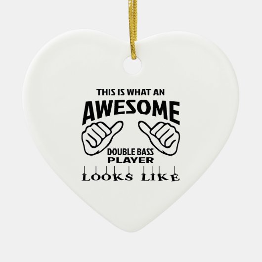 これはなんと素晴らしいコントラバスプレーヤーlを見るかです セラミックオーナメント (正面)