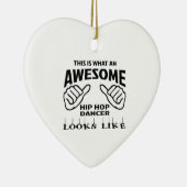 これはなんと素晴らしいヒップホップのダンスのように見えるかです セラミックオーナメント (右)