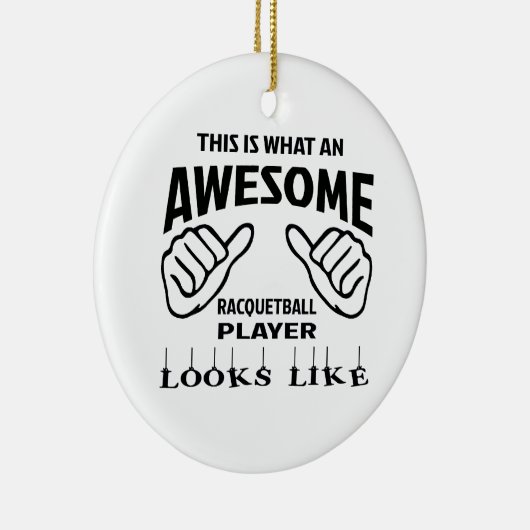 これはなんと素晴らしいラケットボールプレーヤーlを見るかです セラミックオーナメント (右)