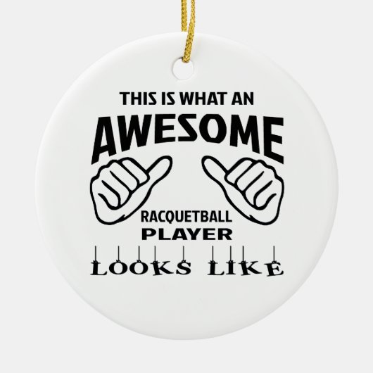 これはなんと素晴らしいラケットボールプレーヤーlを見るかです セラミックオーナメント (正面)