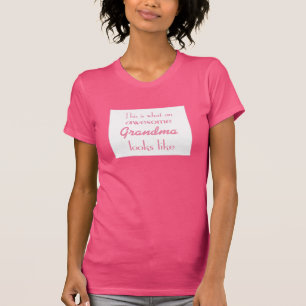 これはなんと素晴らしい祖母のように見えるかです Tシャツ