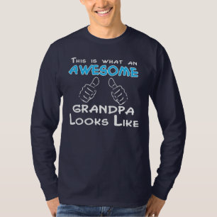 これはなんと素晴らしい祖父ティーのように見えるかです Tシャツ