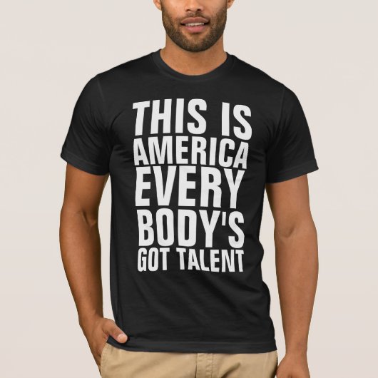 これはアメリカ皆得られた才能です Tシャツ (正面)