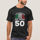 これはイタリアンちょうど50イタリア50番目の誕生日Gaになった Tシャツ (正面)
