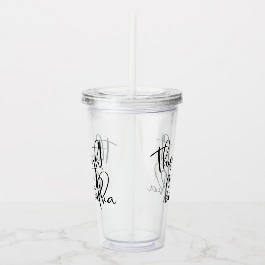 これはウォッカの飲み声かもおもしろいしれない アクリルタンブラー (右)